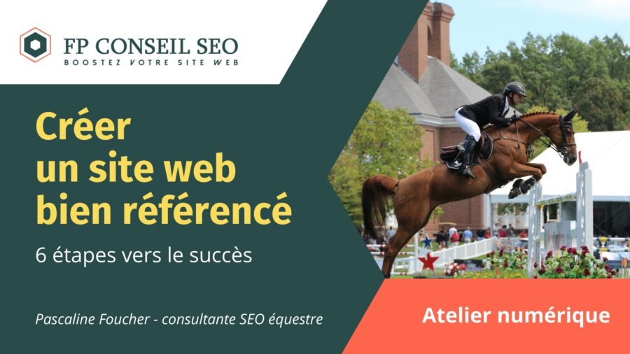atelier pratique comment créer un site web bien référencé